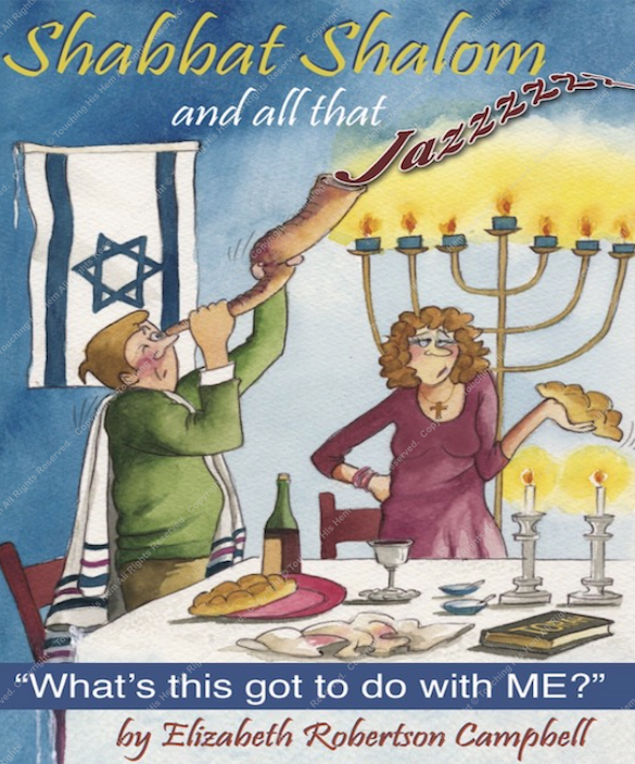 Shabbat Shalom and all that Jazz Kindle Mobi - Touching His Hem