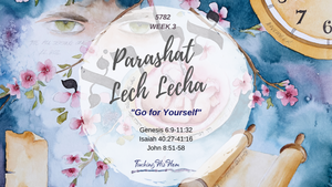 Lech Lecha 5782 and the letter Bet part 2