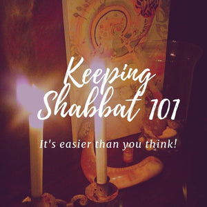 Keeping Shabbat 101 – it's much easier than you think!