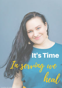 Meet the "It's Time" Team - Introducing Paityn - In serving we heal