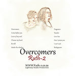 Ruth-2 Overcomers Album CD - Touching His Hem