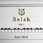 CD Selah Volume 1 - James Block - Touching His Hem